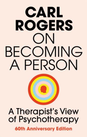 On Becoming a Person - Carl Rogers