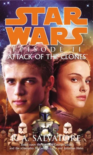 Star Wars: Episode II - Attack Of The Clones - Robert Anthony Salvatore