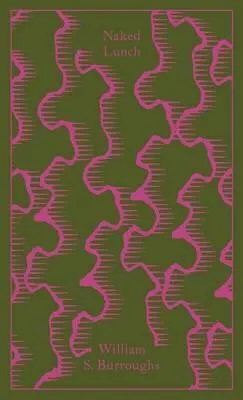 Naked Lunch - William S. Burroughs