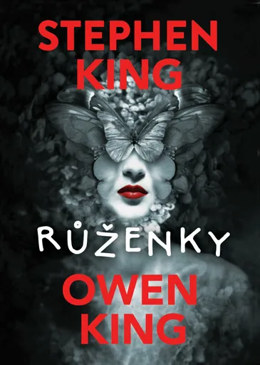 Růženky - Stephen King, Owen King