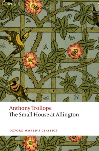 The Small House at Allington - Anthony Trollope