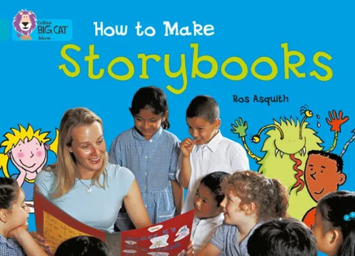 How to Make Storybooks - Ros Asquith