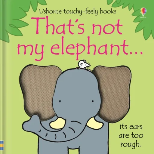 That's not my elephant. - Fiona Wattová