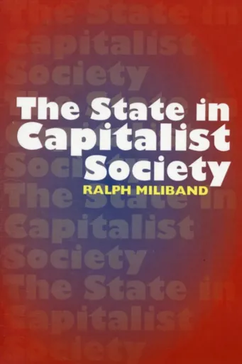 State in Capitalist Society - Ralph Miliband