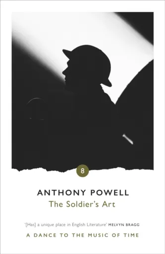 The Soldier's Art - Anthony Powell