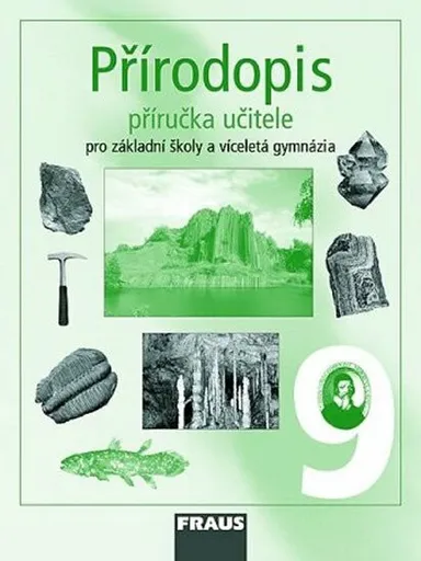Přírodopis 9 pro ZŠ a víceletá gymnázia - příručka učitele