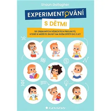 Experimentování s dětmi (978-80-271-1751-2)