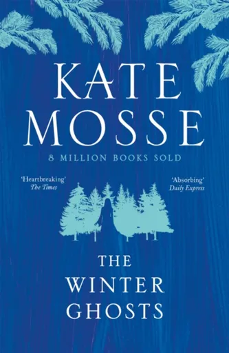 The Winter Ghosts - Kate Mosse