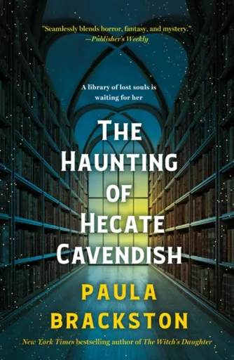 The Haunting of Hecate Cavendish - Paula Brackston