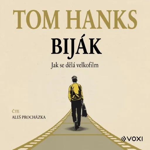Biják: Jak se dělá velkofilm - Tom Hanks - audiokniha