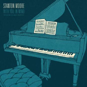 MOORE, STANTON - WITH YOU IN MIND, CD