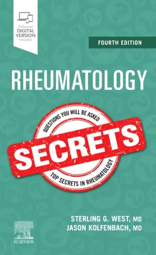 Rheumatology Secrets - Sterling G. West, Jason Kolfenbach