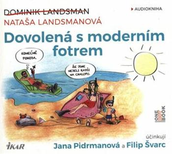 Dovolená s moderním fotrem - Dominik Landsman - audiokniha