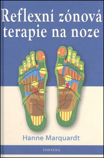 Reflexní zónová terapie na noze - Hanne Marquardtová