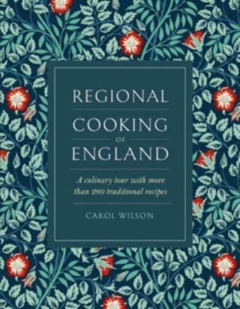 Regional Cooking of England - Carol Wilson