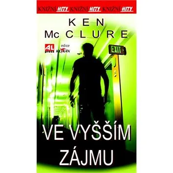 Ve vyšším zájmu: Knižní hity (978-80-7466-420-5)