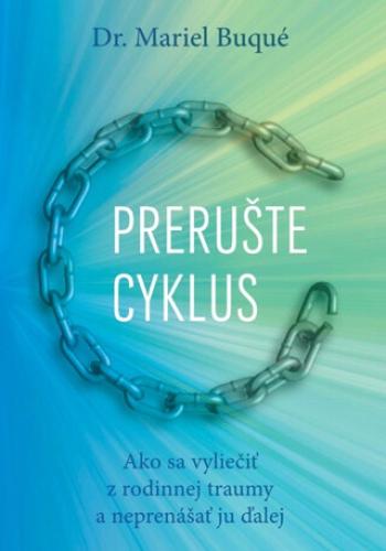 Prerušte cyklus - Mariel Buque