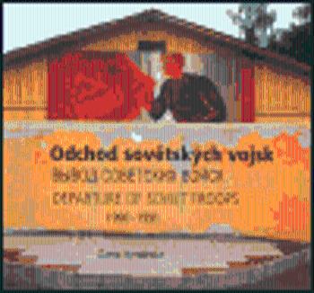 Odchod sovětských vojsk 1990-1991 - Dana Kyndrová