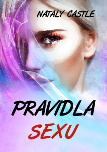 Pravidla sexu - Nataly Castle - e-kniha