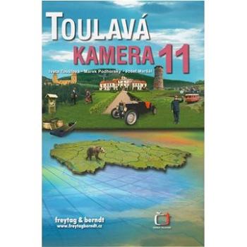 Toulavá kamera 11 (978-80-7445-056-3)