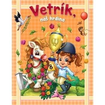 Vetrík, náš hrdina (978-80-8188-056-8)