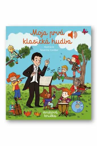Moja prvá klasická hudba - Emilie Collet, Séverine Cordierová