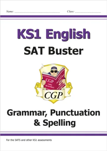 KS1 English SAT Buster: Grammar, Punctuation & Spelling (for end of year assessments) - CGP Books