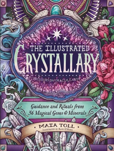 The Illustrated Crystallary - Maia Toll