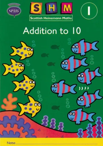 Scottish Heinemann Maths 1: Addition to 10 Activity Book 8 Pack