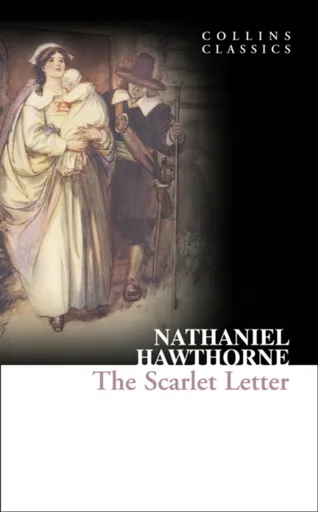 The Scarlet Letter - Nathaniel Hawthorne