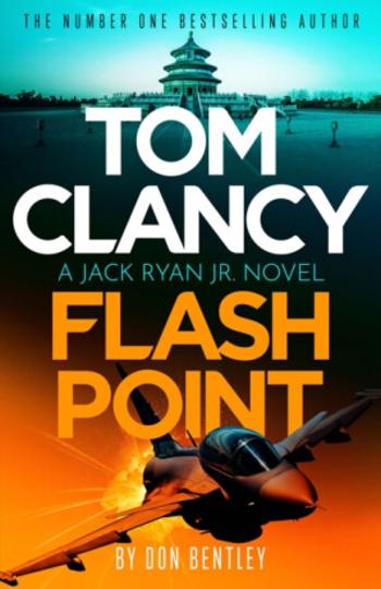 Tom Clancy Flash Point - Don Bentley