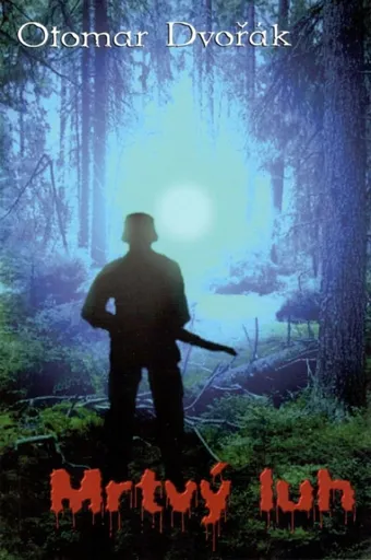 Mrtvý luh - Otomar Dvořák