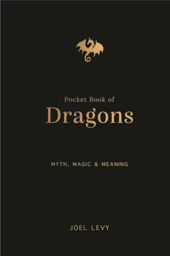 The Pocket Book of Dragons - Joel Levy