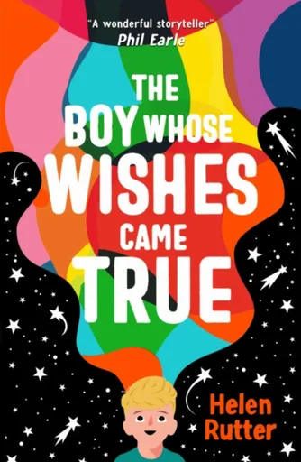 The Boy Whose Wishes Came True - Helen Rutter