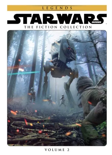 Star Wars Insider: Fiction Collection Vol. 2 - Timothy Zahn, Greg Miller, Dawson, Timothy Titan Comics, Kogge, Fry