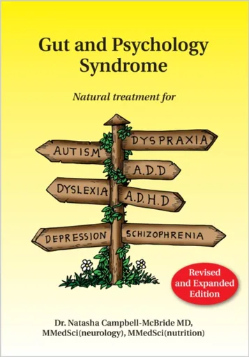 Gut and Psychology Syndrome - Natasha Campbell-McBride