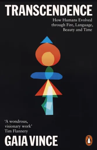 Transcendence - Gaia Vince