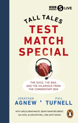 Test Match Special - Phil Tufnell, Jonathan Agnew