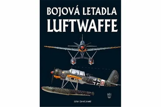 Bojová letadla Luftwaffe - David Donald