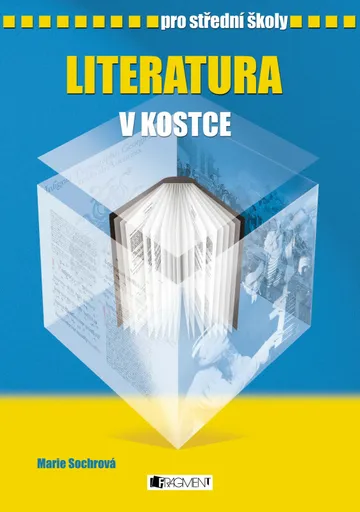 Literatura v kostce pro SŠ - Marie Sochrová