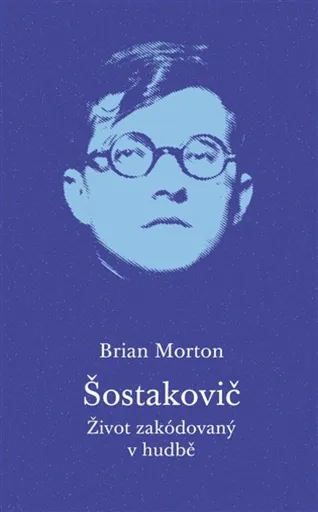 Šostakovič - Brian Morton