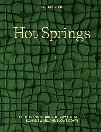 Hot Springs - Greta Rybus
