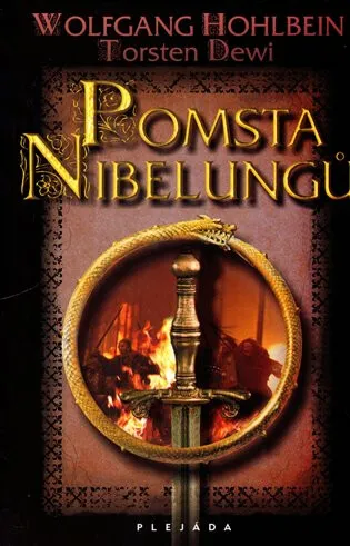 Pomsta Nibelungů (poškozená) - Wolfgang Hohlbein, Torsten Dewi