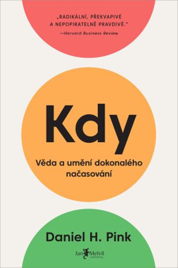 Kdy - Daniel H. Pink