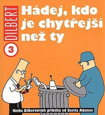 Dilbert 3 - Hádej, kdo je chytřejší než ty - Scott Adams