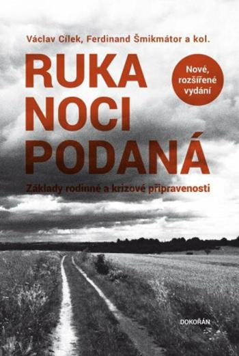 Ruka noci podaná - Václav Cílek, Ferdinand Šmikmátor