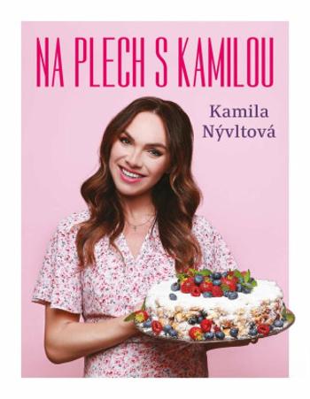 Na plech s Kamilou - Kamila Nývltová