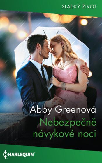 Nebezpečně návykové noci - Abby Greenová - e-kniha