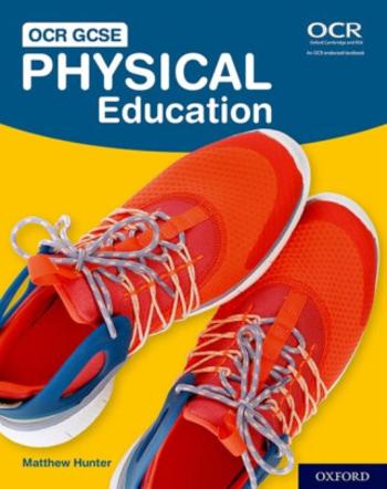 OCR GCSE Physical Education: Student Book - Matthew Hunter