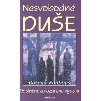 Nesvobodné duše (80-7336-430-1)